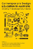 Contemporary Design Education in Australia : Creating Transdisciplinary Futures book cover